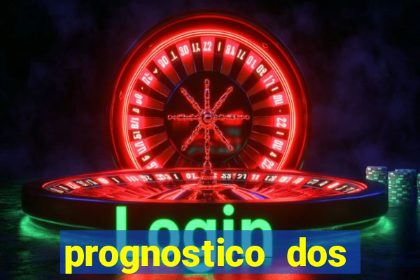 prognostico dos jogos de hoje